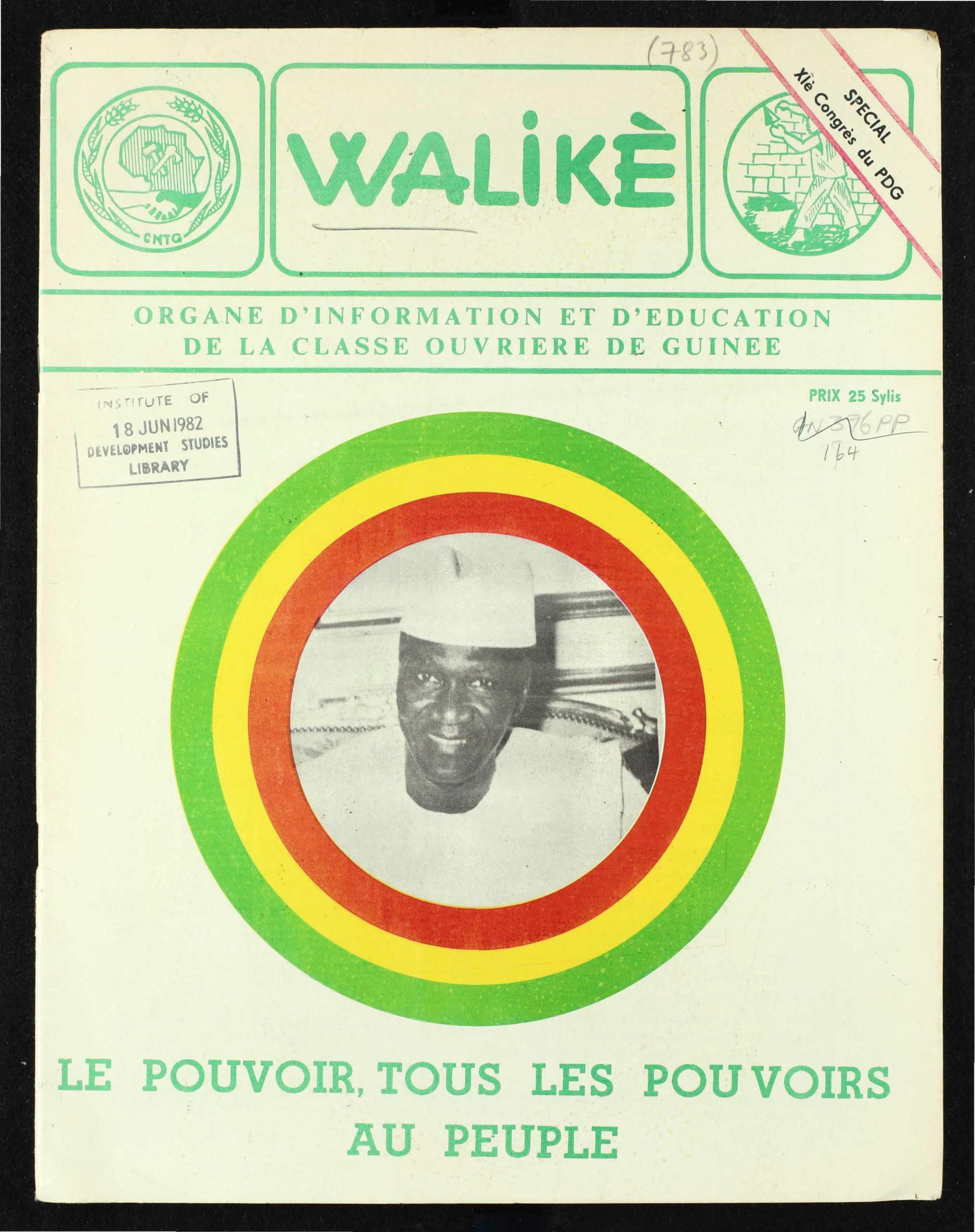 Image credit: Copyright Walikè Front cover of Walikè, Special Xie Congres du PDG, depicting a circular photo of a Ahmed Sekou Toure set within three concentric circles (coloured green, yellow and red).