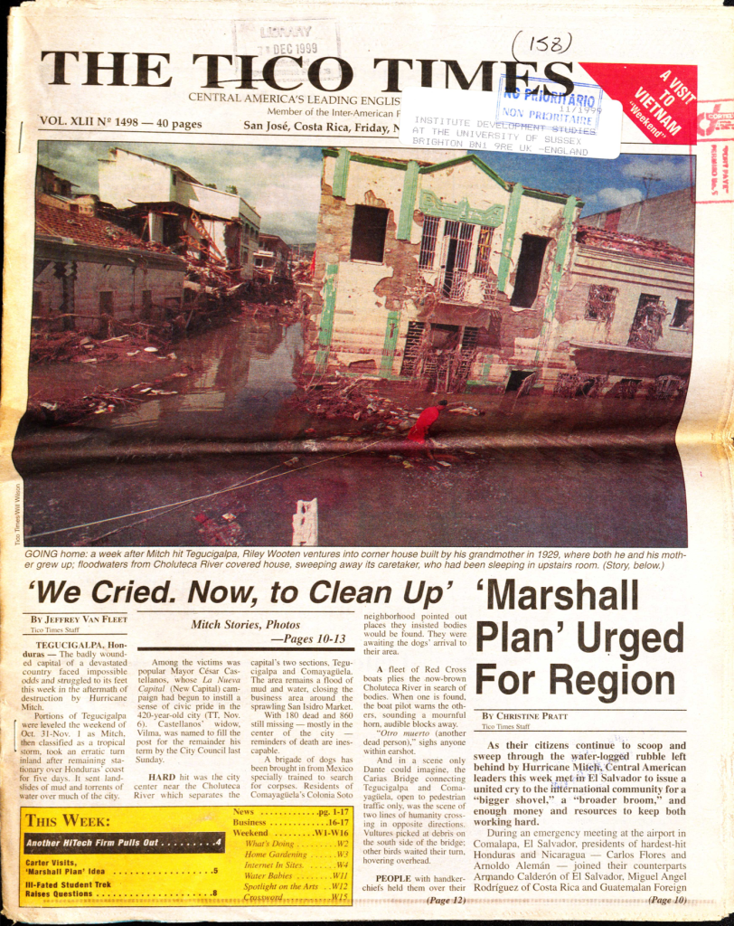 Image credit: Copyright Producciones Magnolia, S.A.(1999). Front cover, The Tico Times, No. 1498, November 1999. Accessed via the British Library for Development Studies Legacy Collection. Scan copyright University of Sussex (2024). Used with kind permission. All rights reserved. Front cover of the Tico Times, no. 1498 (November 1999), with a colour photograph showing the damage to an affected town, Tegucigalpa, a week after Hurricane Mitch hit.