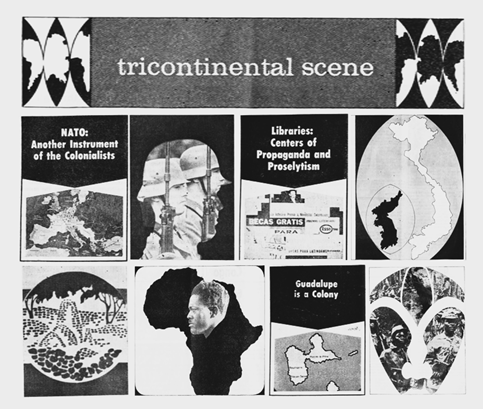 Image credit: Copyright OSPAAAL (1969). Accessed via British Library of Development Studies. Scan courtesy University of Sussex (2024). Used with kind permission. All rights reserved A montage of black and white images from Tricontinental arranged in a grid. At the top is a banner reading 'tricontinental scene' flanked with abstracted atlas diagrams. The eight images below feature a range of graphics with colonial and anti-colonial cartographic, landscape and military themes from across tricontinental territories. Three of the images include article headlines: 'NATO: Another Instrument of the Colonists; Libraries; Centers of Propaganda and Proselytism; Guadalupe is a Colony.